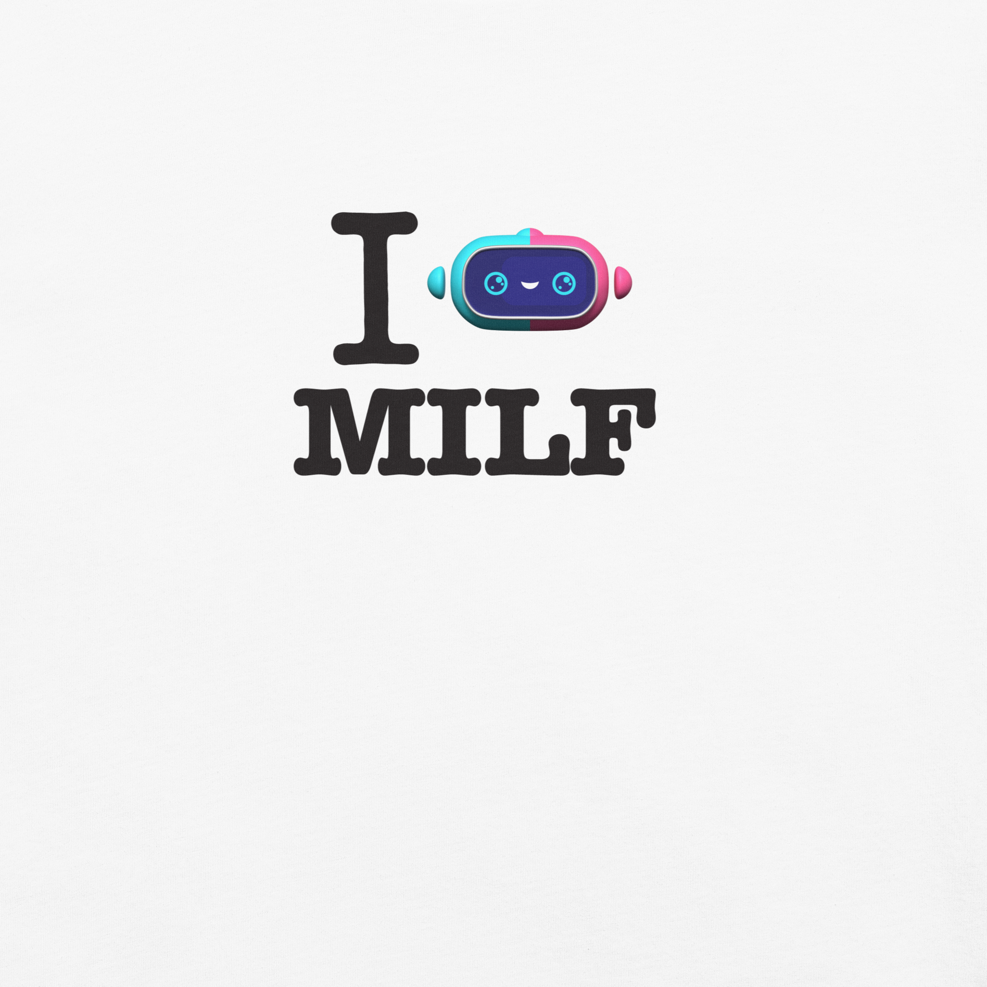 I 💙 MILF