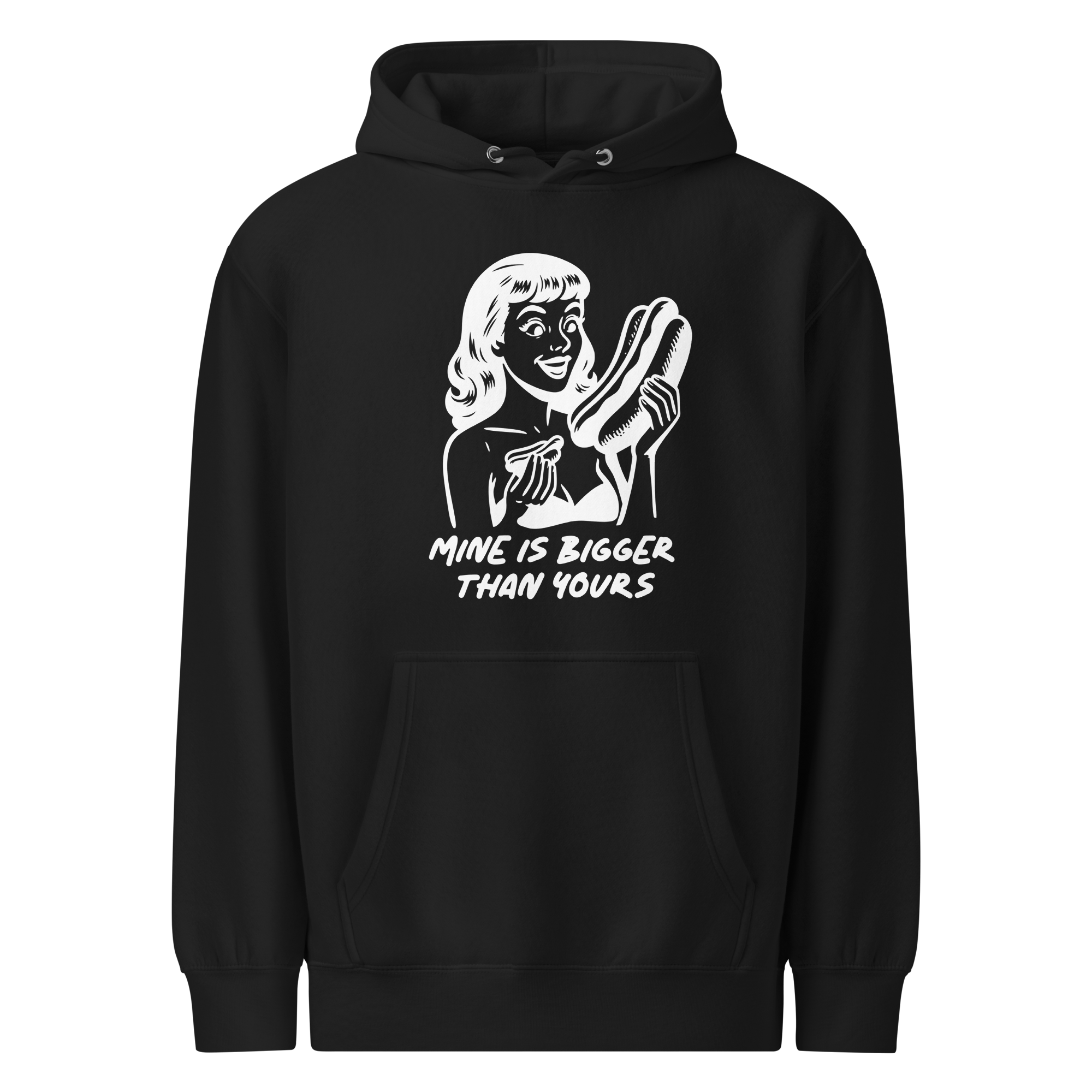 Mine Is Bigger Than Yours Hoodie
