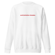 World Jerkathon Champion Sweatshirt