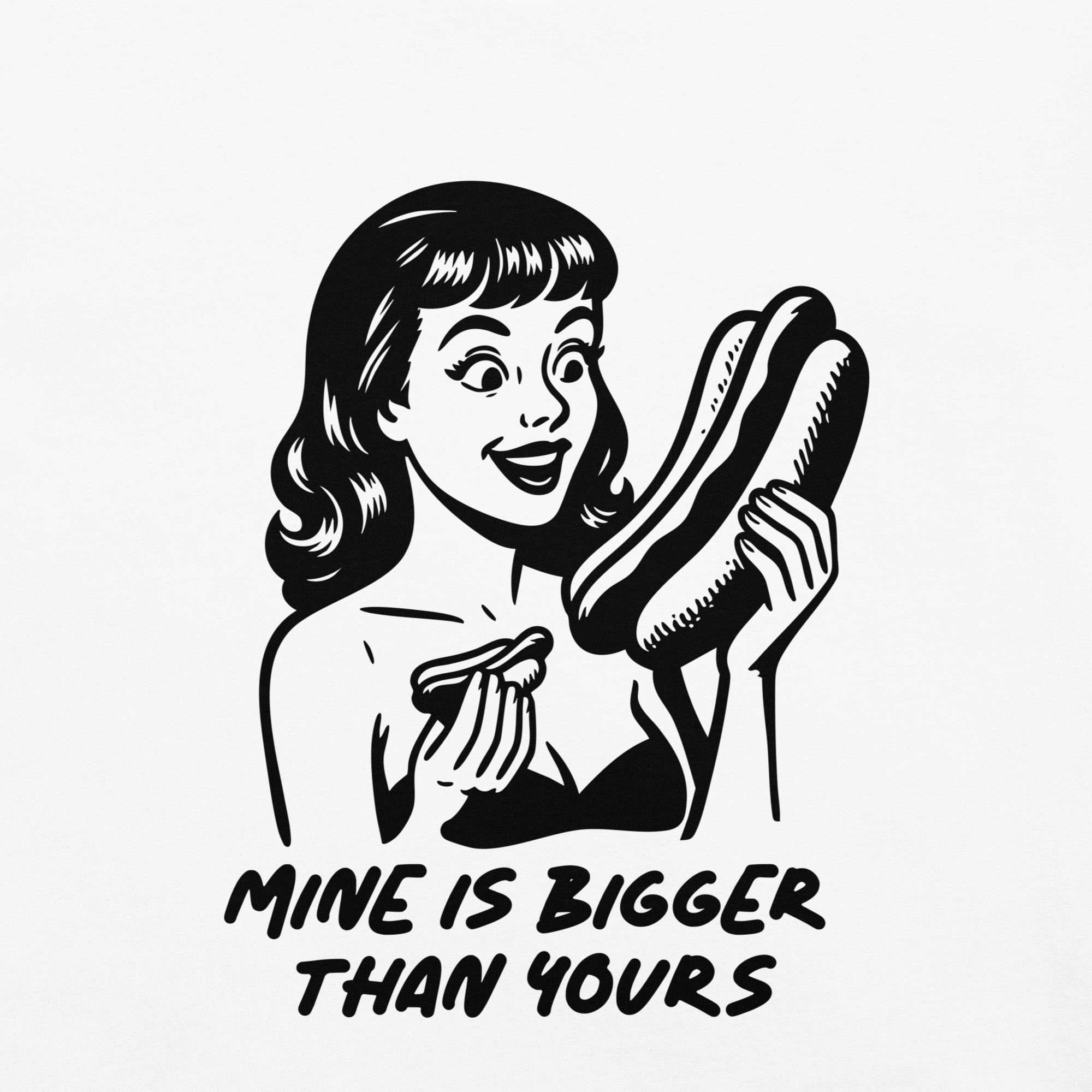 Mine Is Bigger Than Yours T-Shirt